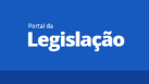 Portal da Legislação
